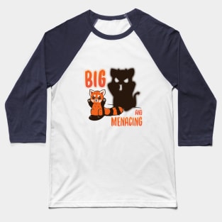 Big and menacing! Baseball T-Shirt